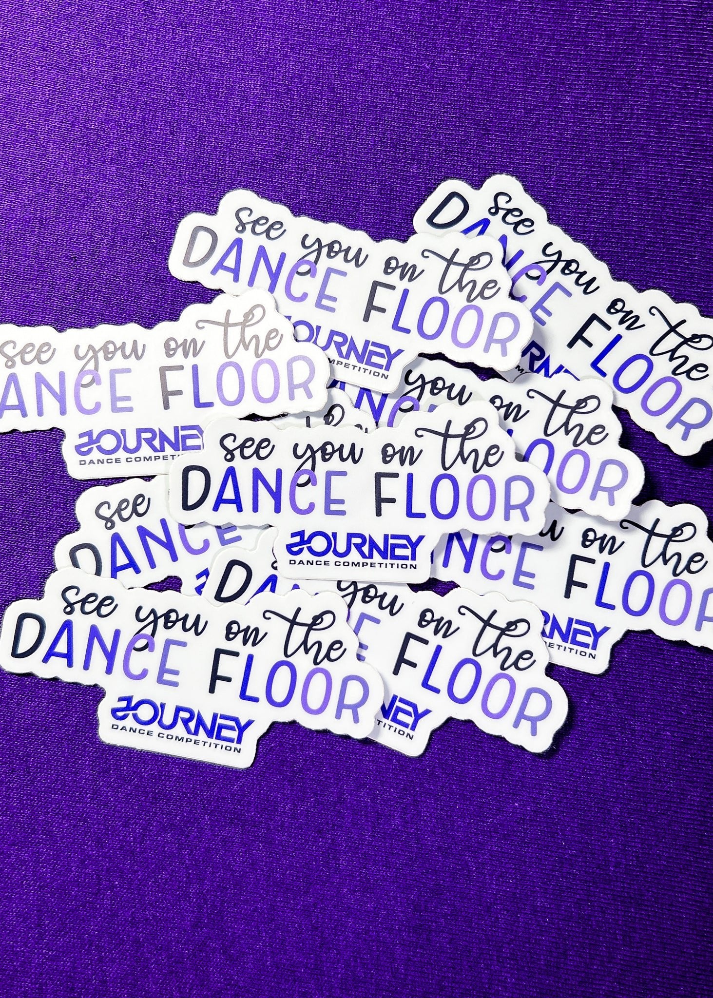 See You On The Dance Floor Sticker - Journey Merch - Journey Dance Competition
